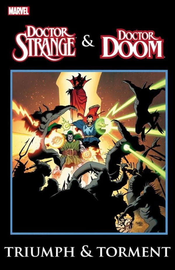 Doctor Strange & Doctor Doom: Triumph and Torment TP - 1st Printing