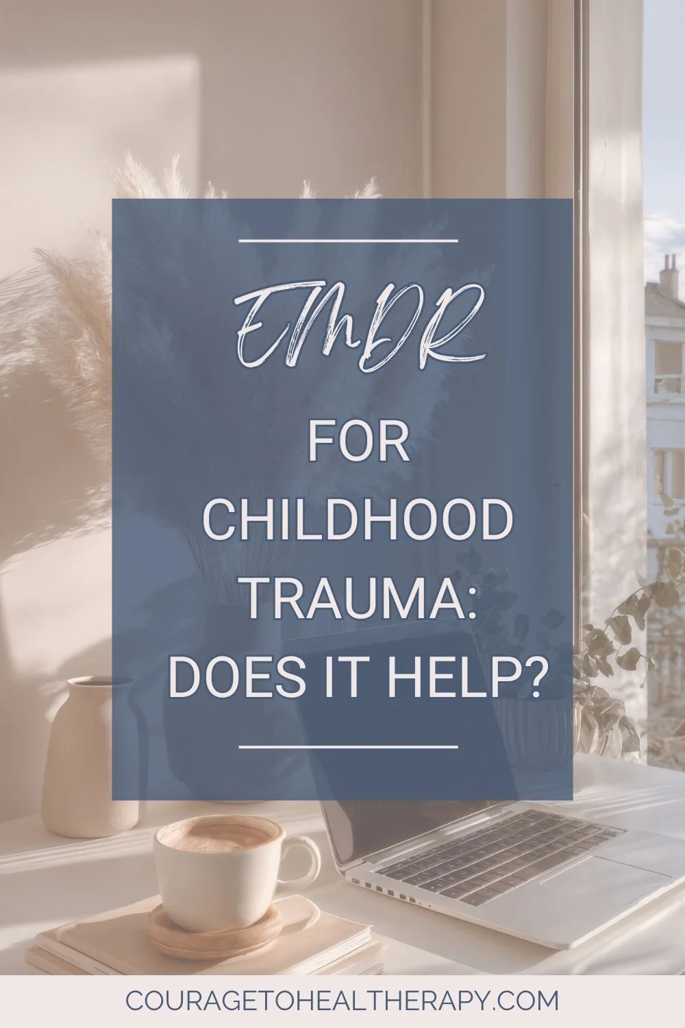 EMDR for Childhood Trauma: Does It Help?