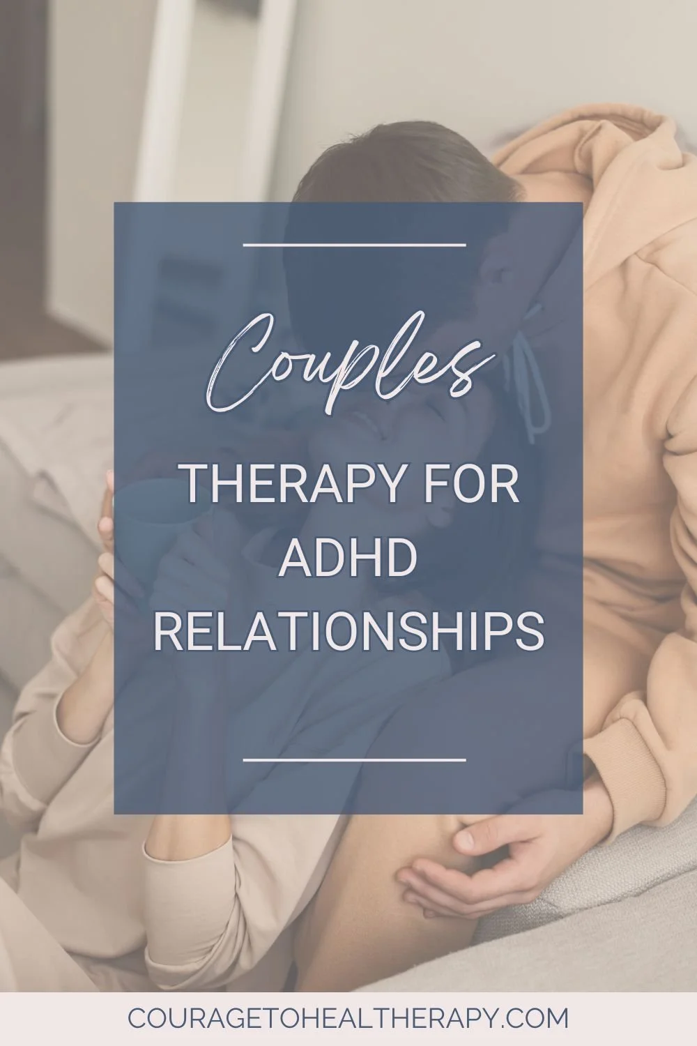 Couples Therapy for ADHD Relationships