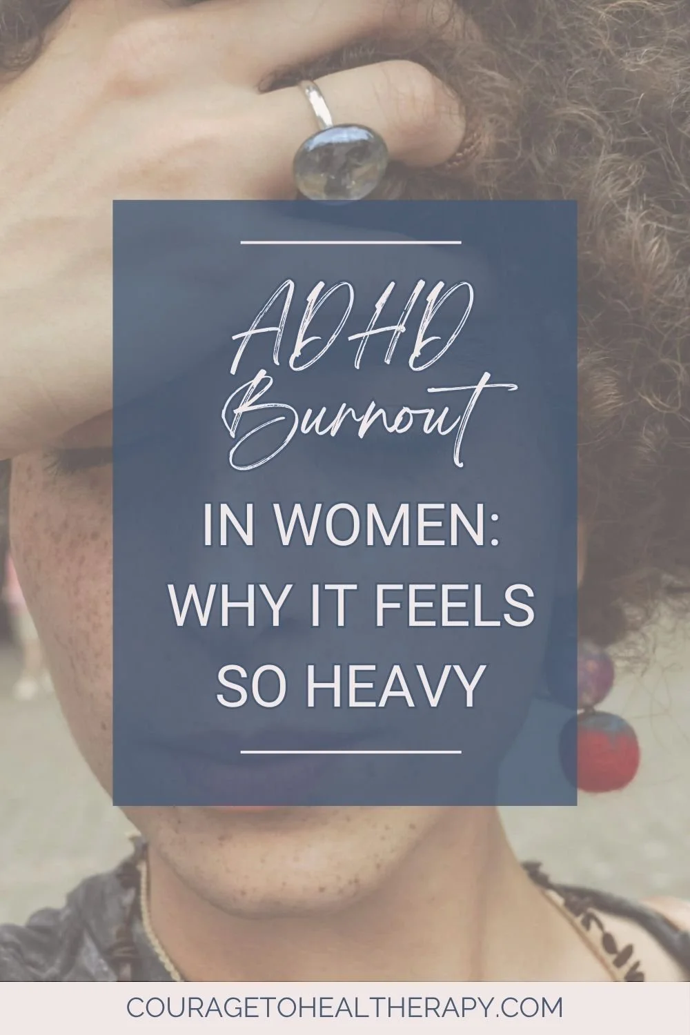 ADHD Burnout in Women: Why It Feels So Heavy