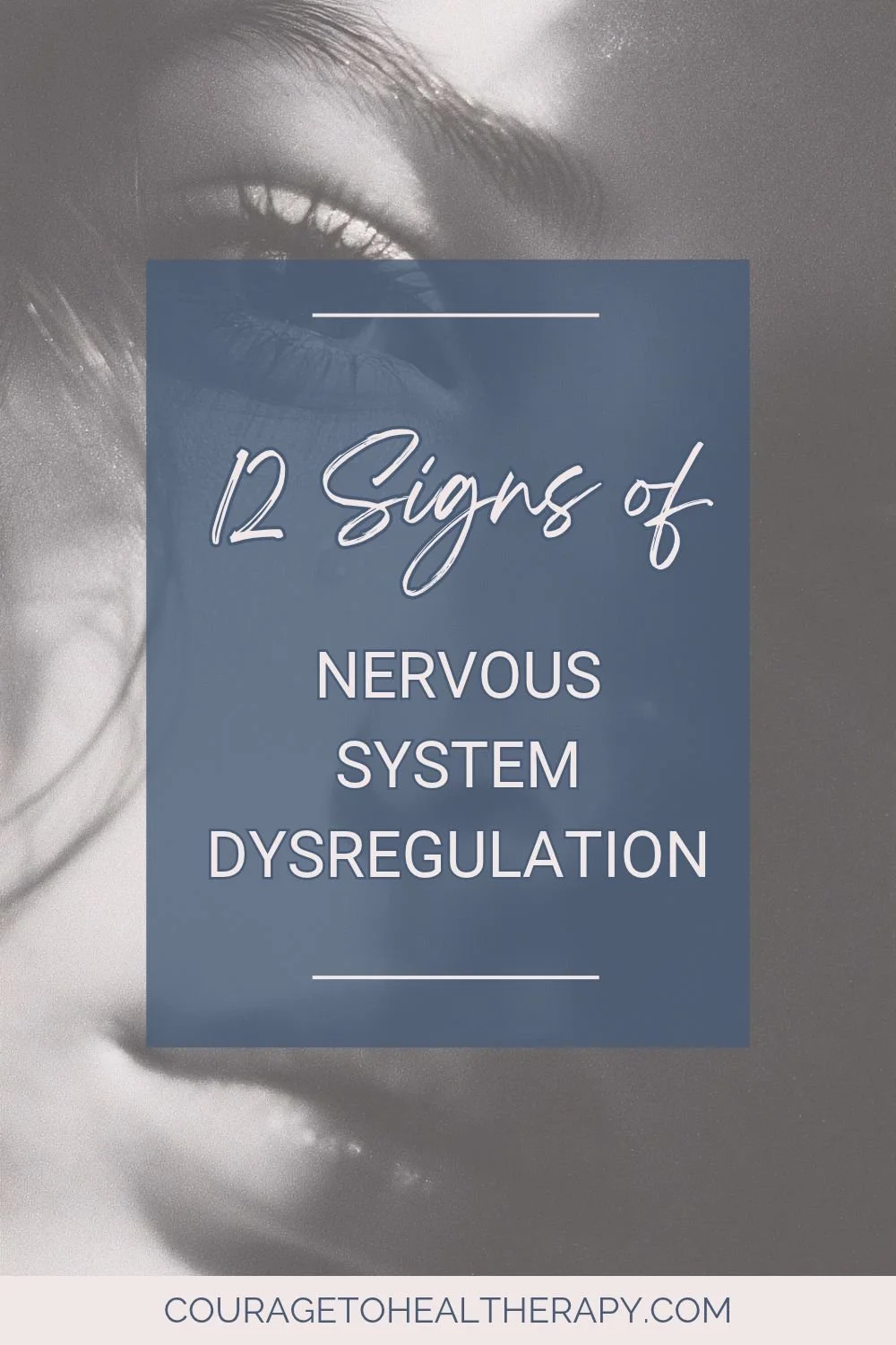 12 Signs of Nervous System Dysregulation