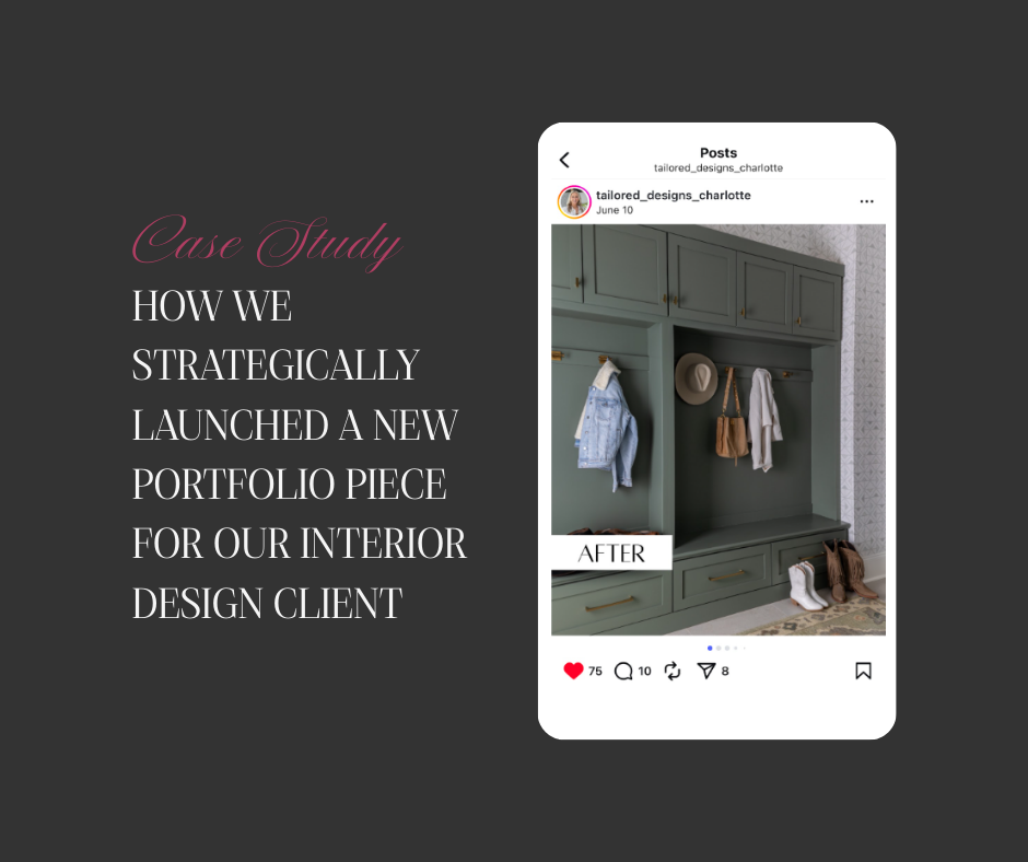 Case Study: How We Strategically Launched a New Portfolio Piece for our Interior Design Client
