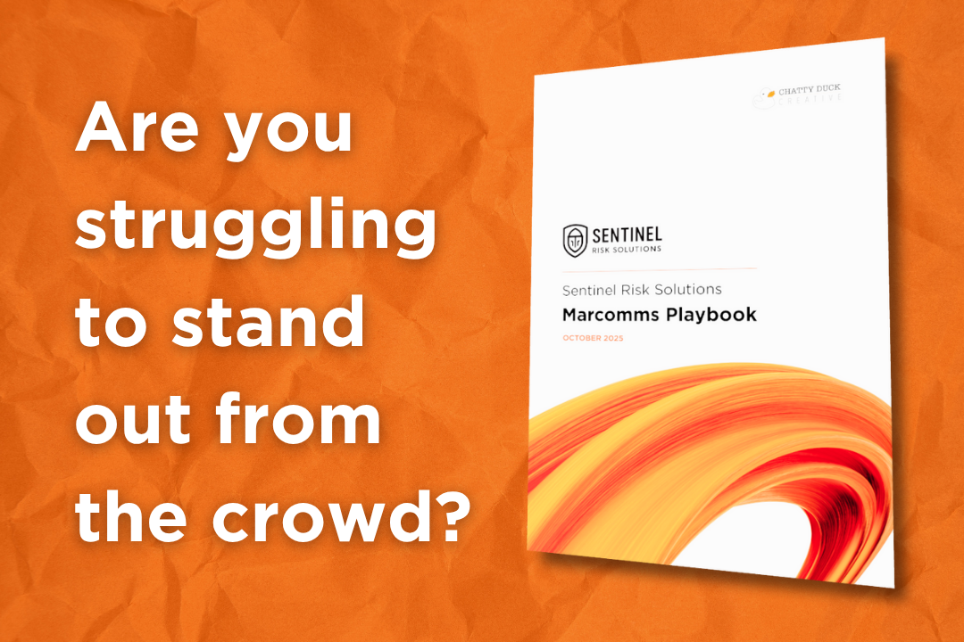 An orange textured background with white text that says: ‘Are you struggling to stand out from the crowd?’ Next to this is a Marcomms Playbook brochure developed for Sentinel Risk Solutions, featuring an abstract orange swirl design on the cover.