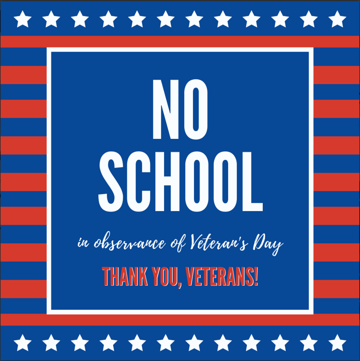Veteran’s Day - No School