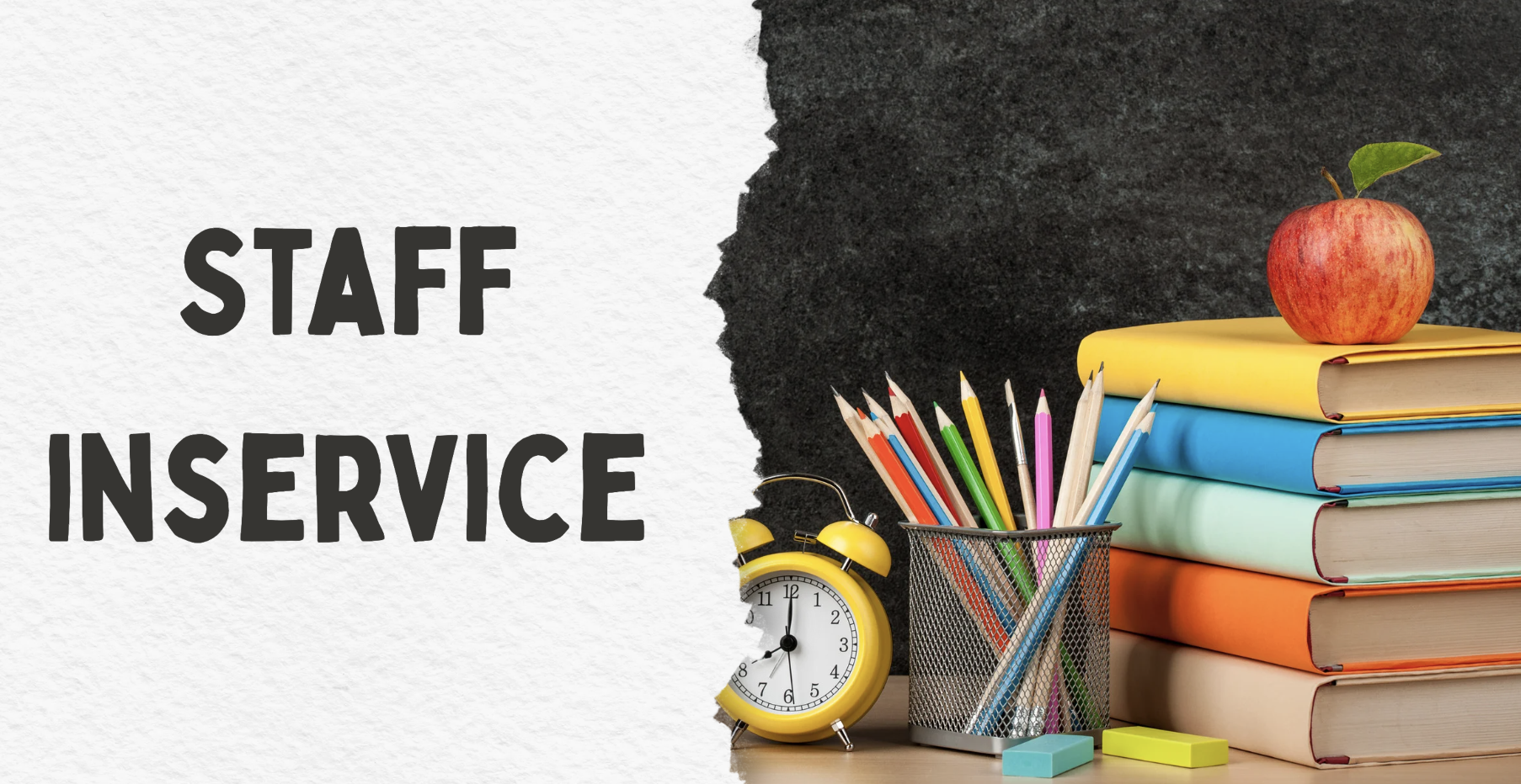 Staff Inservice 