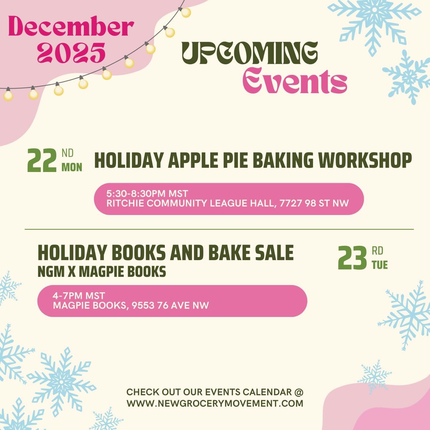 December is just around the corner and NGM has two exciting events we would love for you to join! 

🥧 Dec 22: Holiday Apple Pie Baking Workshop - Join NGM&rsquo;s in-house Pie Girl, Becca MacLeod, for a festive, holiday-themed workshop teaching you 