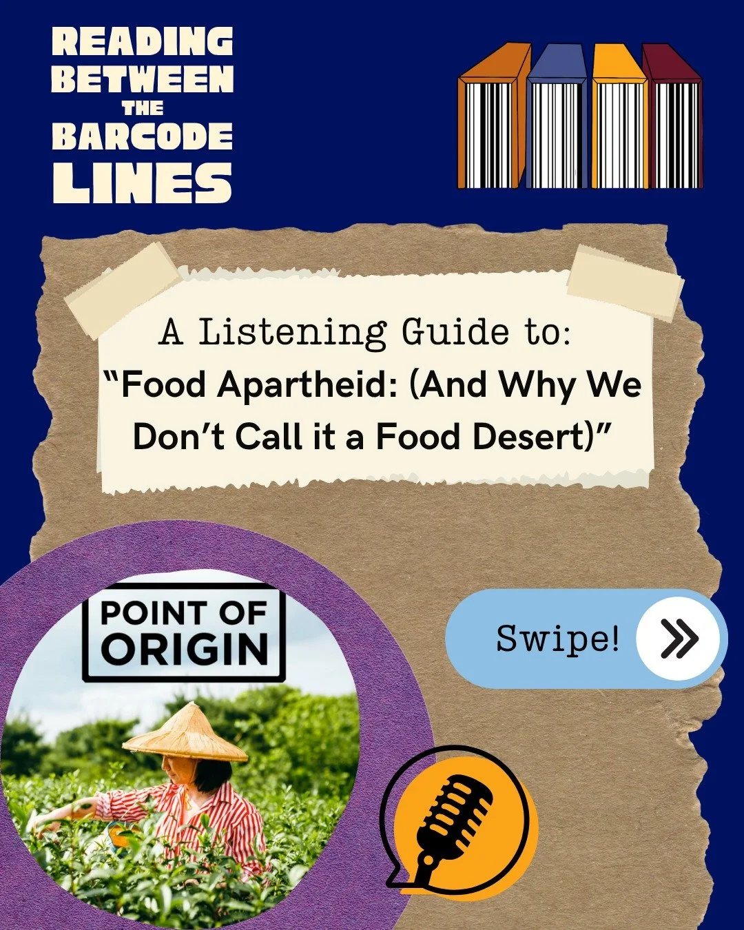 Follow along with Reading Between the Barcode Lines with our monthly reading and listening guides! 📚🎧 

This month, we're sharing our listening guide to an episode of the Point of Origin podcast: "Food Apartheid: (And Why We Don't Call it a Fo