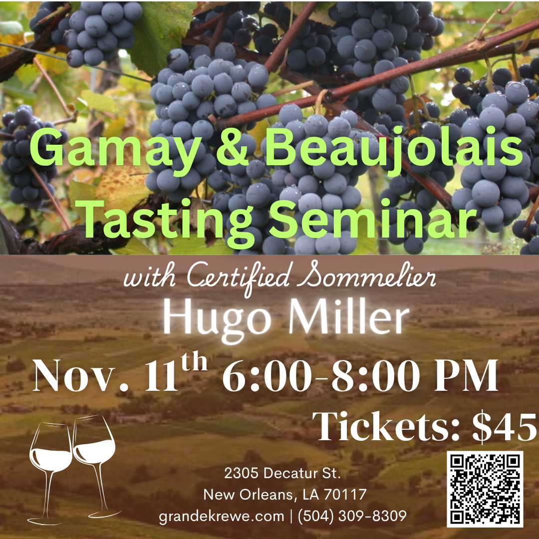 Gamay/Beaujolais Tasting &amp; Seminar