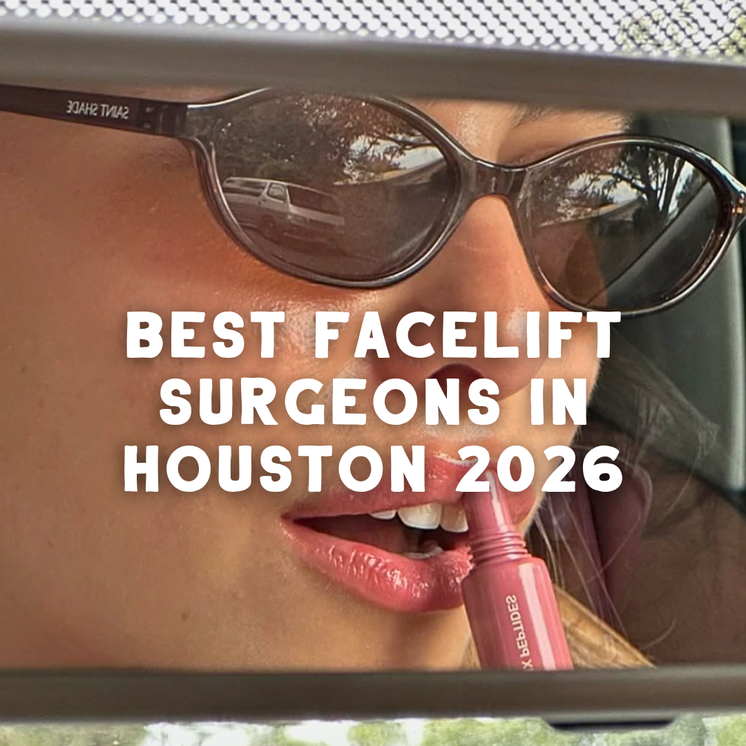 The Best Facelift Surgeons in Houston, TX (2026)