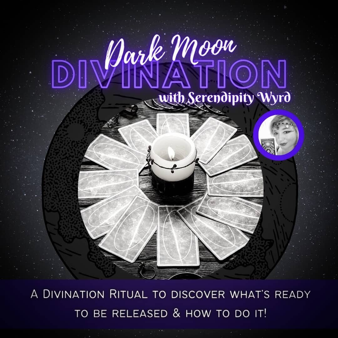 TONIGHT is DARK MOON DIVINATION! 

July 9th - 8:30pm - 10:00pm eastern

Unable to attend live? No worries! 

Sign up to receive a recording with instructions for the spread &amp; ritual workbook available so you can create the ritual for yourself in 