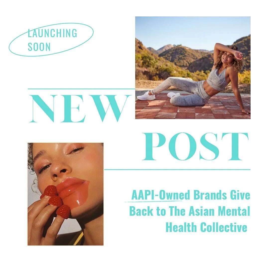 K-Beauty brand @lapcos_usa &amp; Korean-Owned athleisure brand @mymonob donated 10% of all sales to the Asian Mental Health Collective throughout the month of May in honor of National Mental Health Awareness Month and Asian American and Pacific Islan