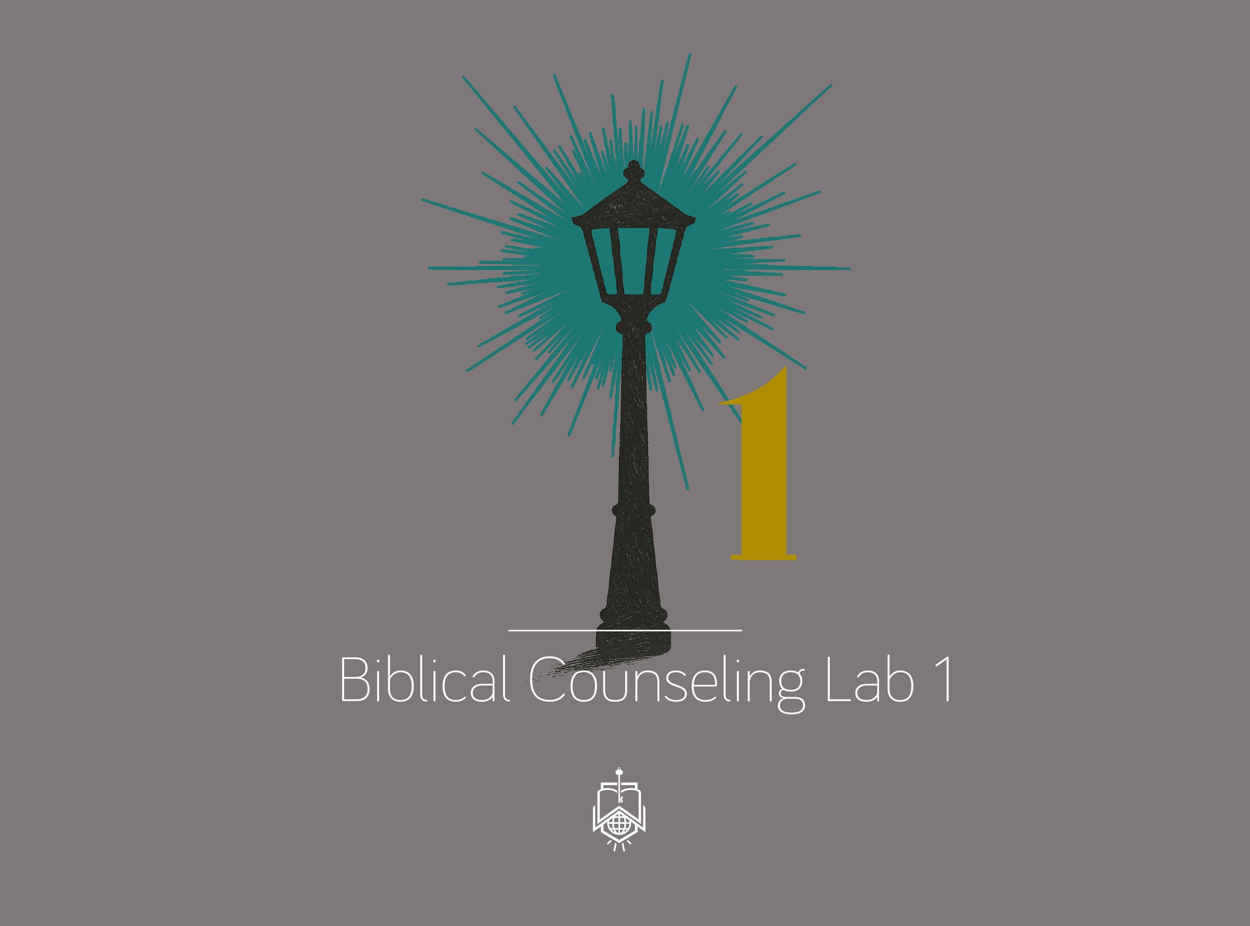 Biblical Counseling Lab 1