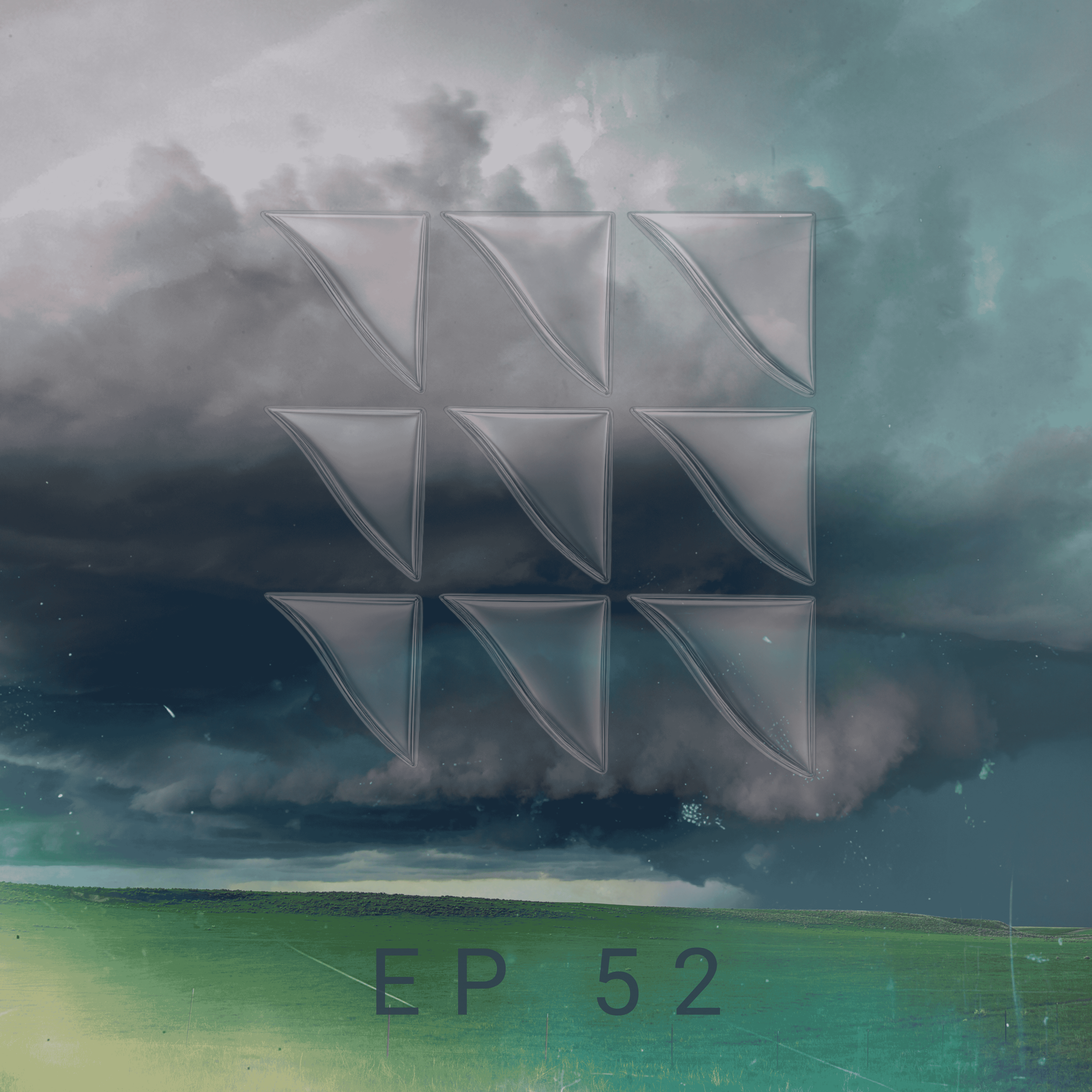 EP 52 | The Storm: When Control Comes Apart
