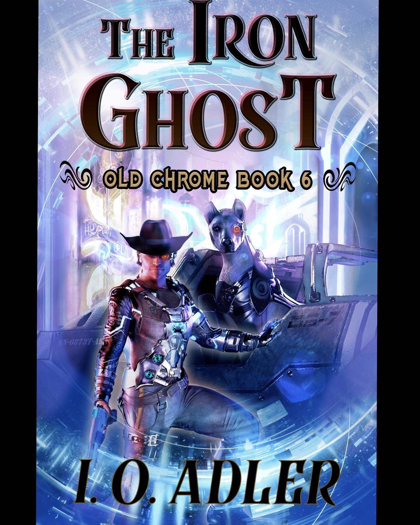 I had fun with this one. Cover for book 6 in the Old Chrome series by @i.o.adler
I waited to post this until the author put up the preorder on Amazon. The book release date is June 1st. 

#westernscifi #westernsciencefiction #commissionedbookcover #c