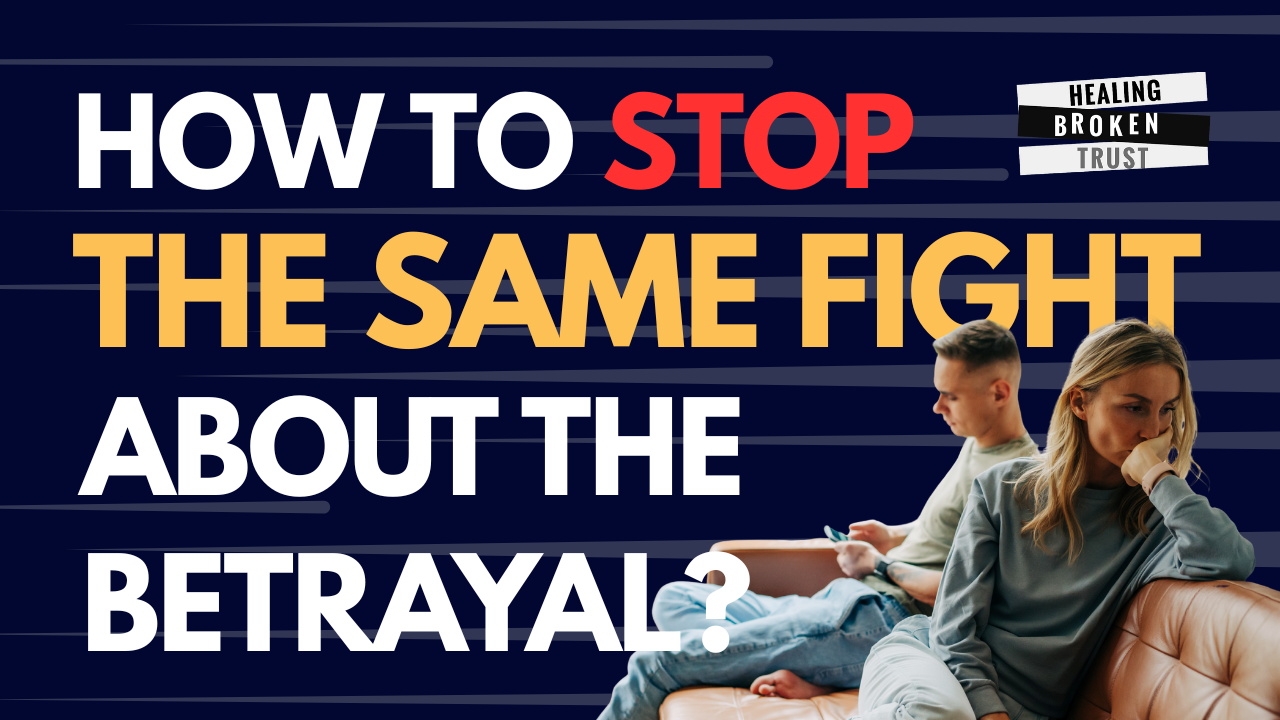 Ep 87 - Stuck After Infidelity? The Cycle That Blocks Trust Repair