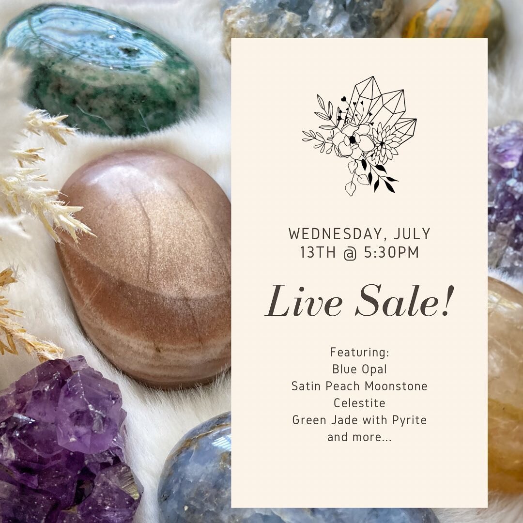 🔥LIVE SALE!!
Wednesday, July 13th @ 5:30pm PST

New one palm stones, tumbles, clusters, and more!

It&rsquo;s been a while! I&rsquo;m excited to reconnect with you all.

See you soon 😘

#crystalcraze #reikion #activate #crystalrituals #crystalcare 