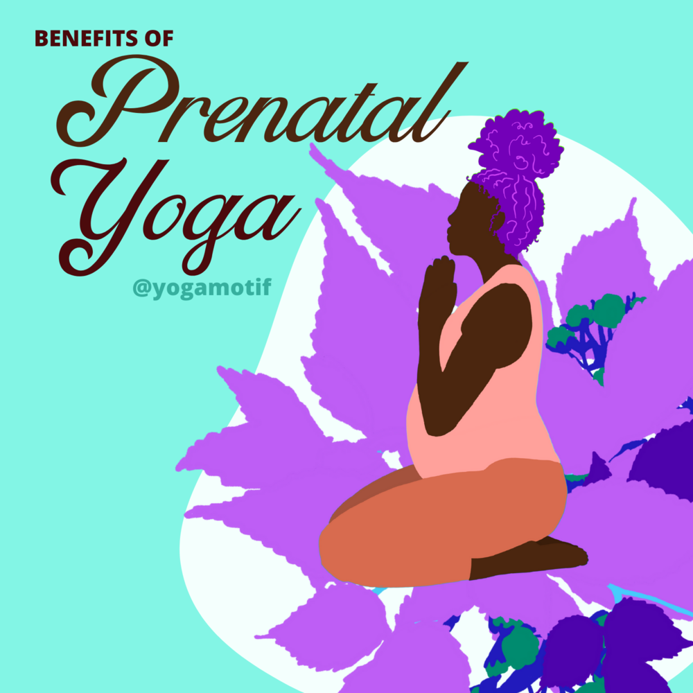 Birth with Intention: Benefits of Prenatal Yoga — YOGAMOTIF Yoga + Art  Classes