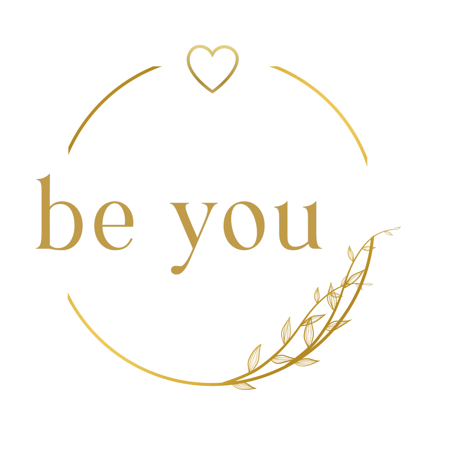 Be You Till Full