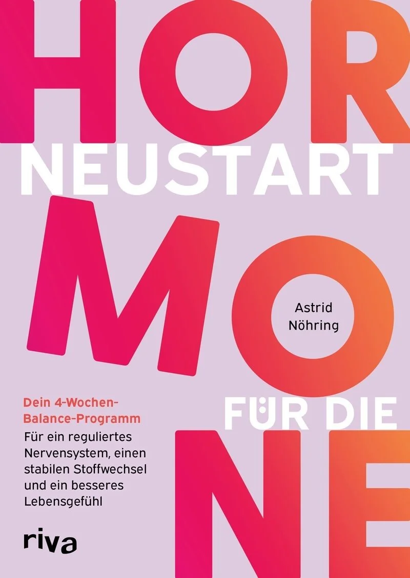 Das Cover vom Buch "Neustart für die Hormone von Astrid Nöhring ist hier zu sehen