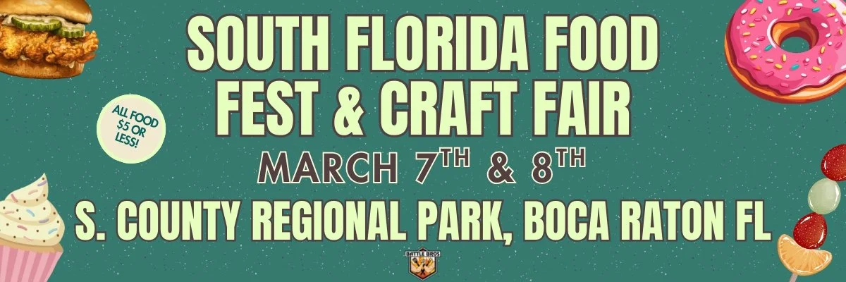 South Florida Food Fest &amp; Craft Fair (3rd Annual)