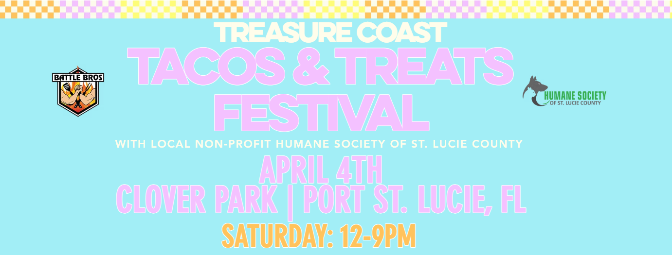 2nd Annual Treasure Coast Tacos &amp; Treats Festival
