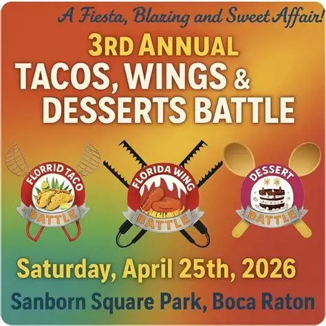  3rd Annual Florida Tacos Wings & Desserts Battle