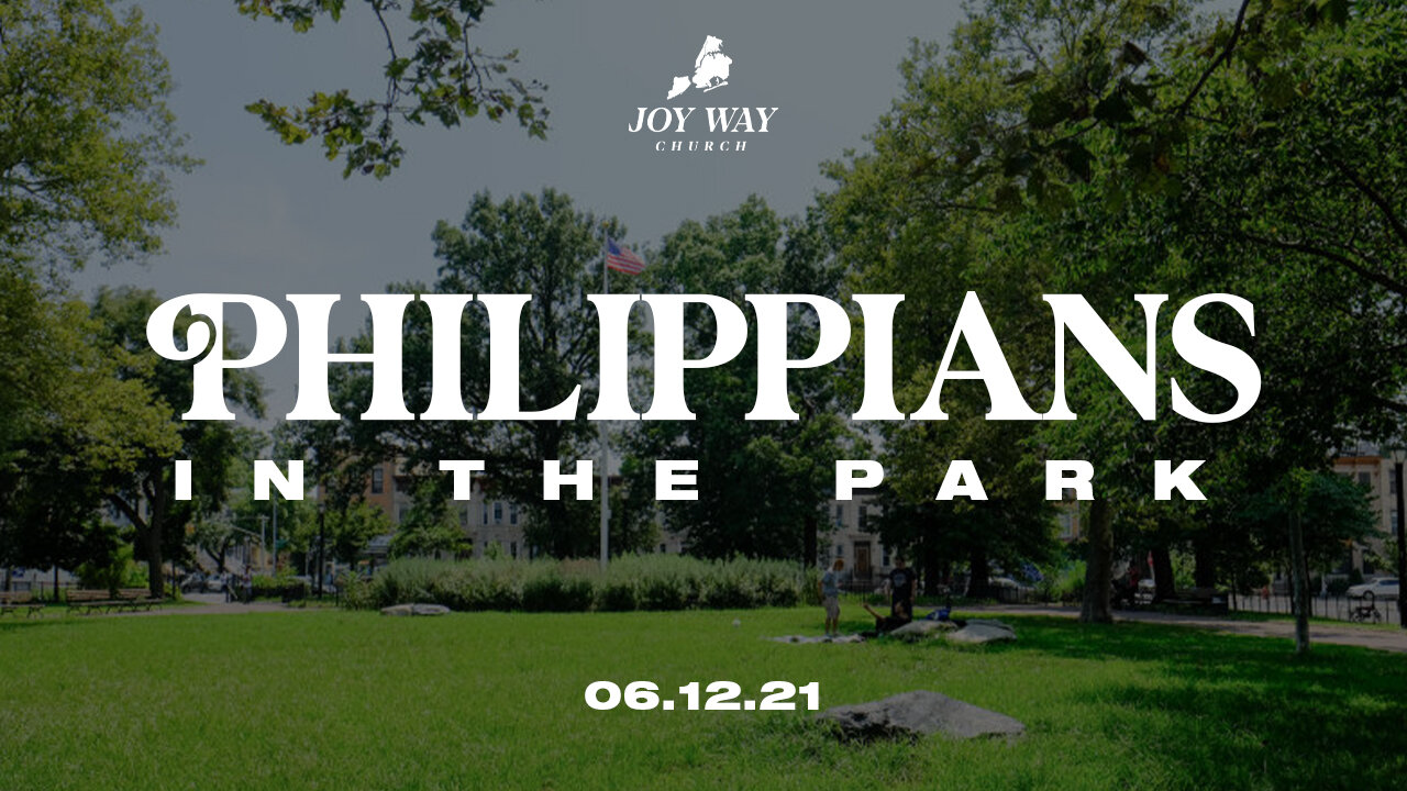 PHILIPPIANS IN THE PARK