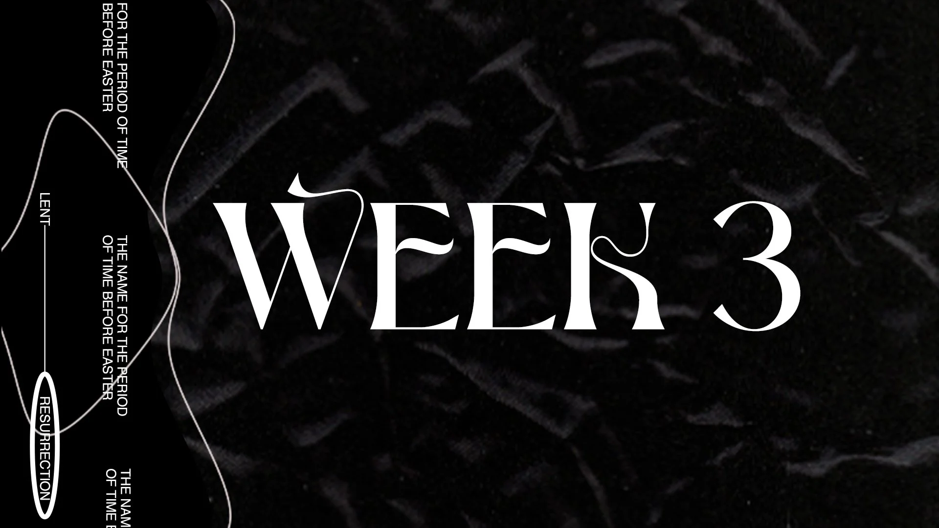 WEEK 3| LENT DEVOTIONAL