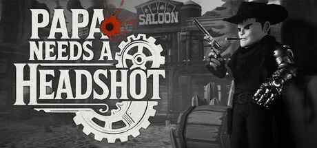 Papa Needs a Headshot