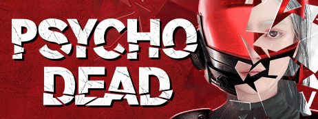 PSYCHO DEAD