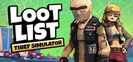 Loot List: Thief Sim