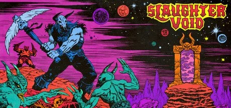 SLAUGHTER VOID
