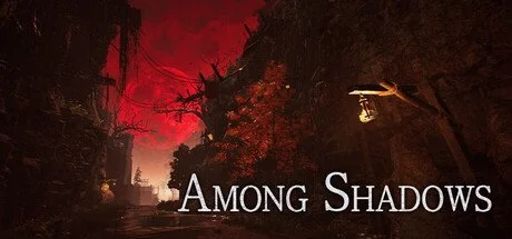 Among Shadows