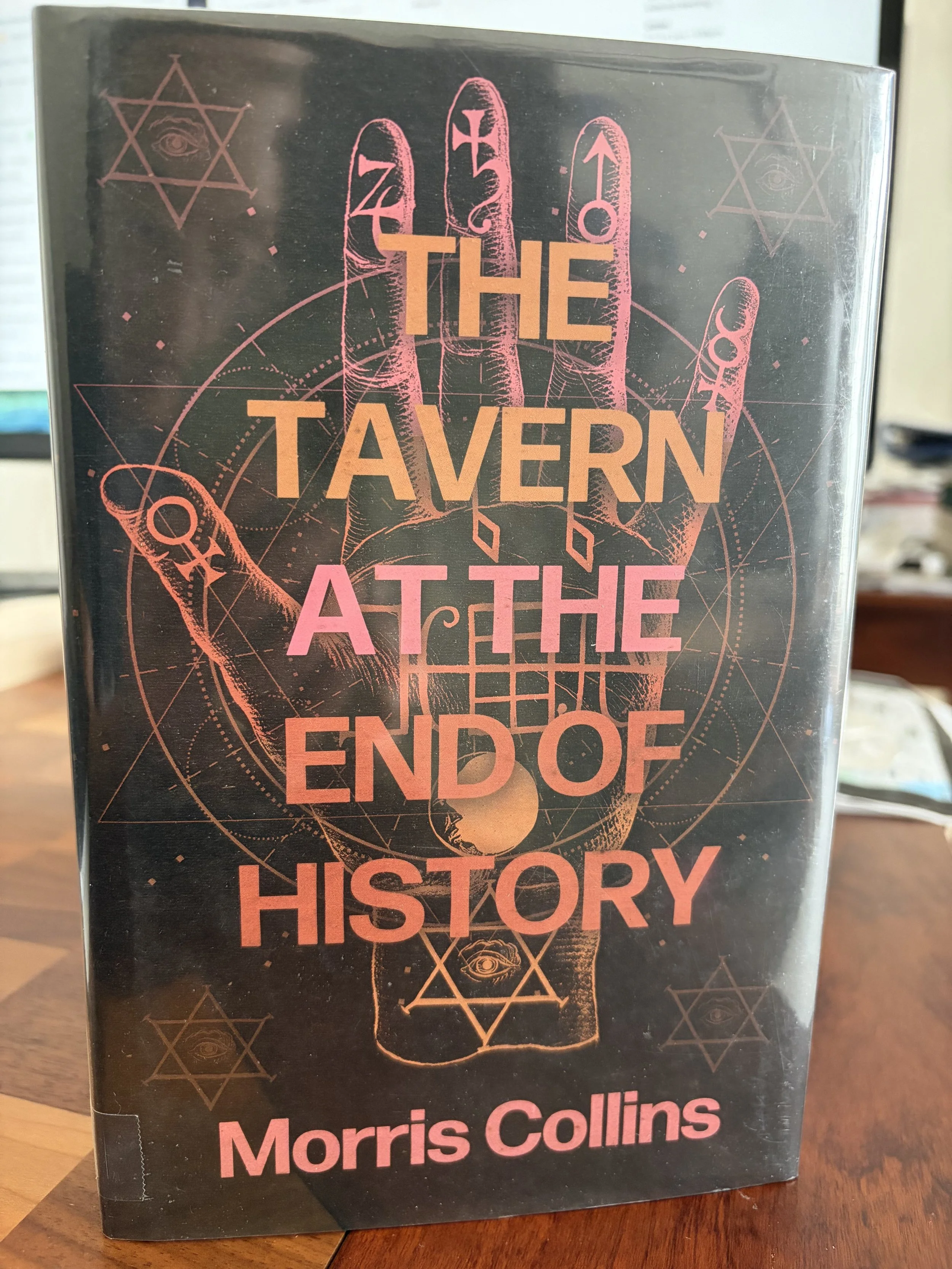 The Tavern at the End of History by Morris Collins