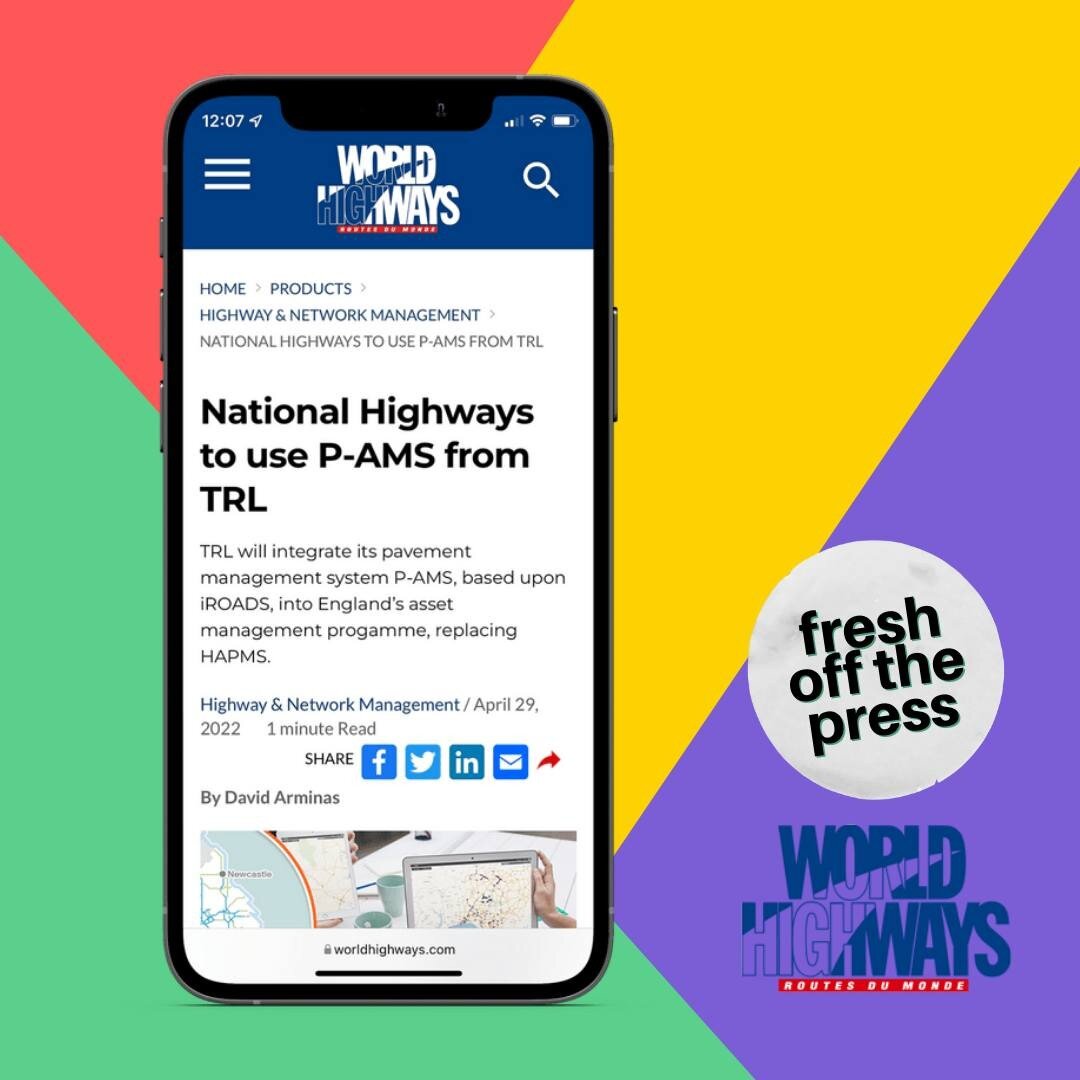 This week's press roundup is in! TRL's Pavement Management Software, iROADS, has been selected by National Highways to replace the current HAPM system. 

Through client Kredo.