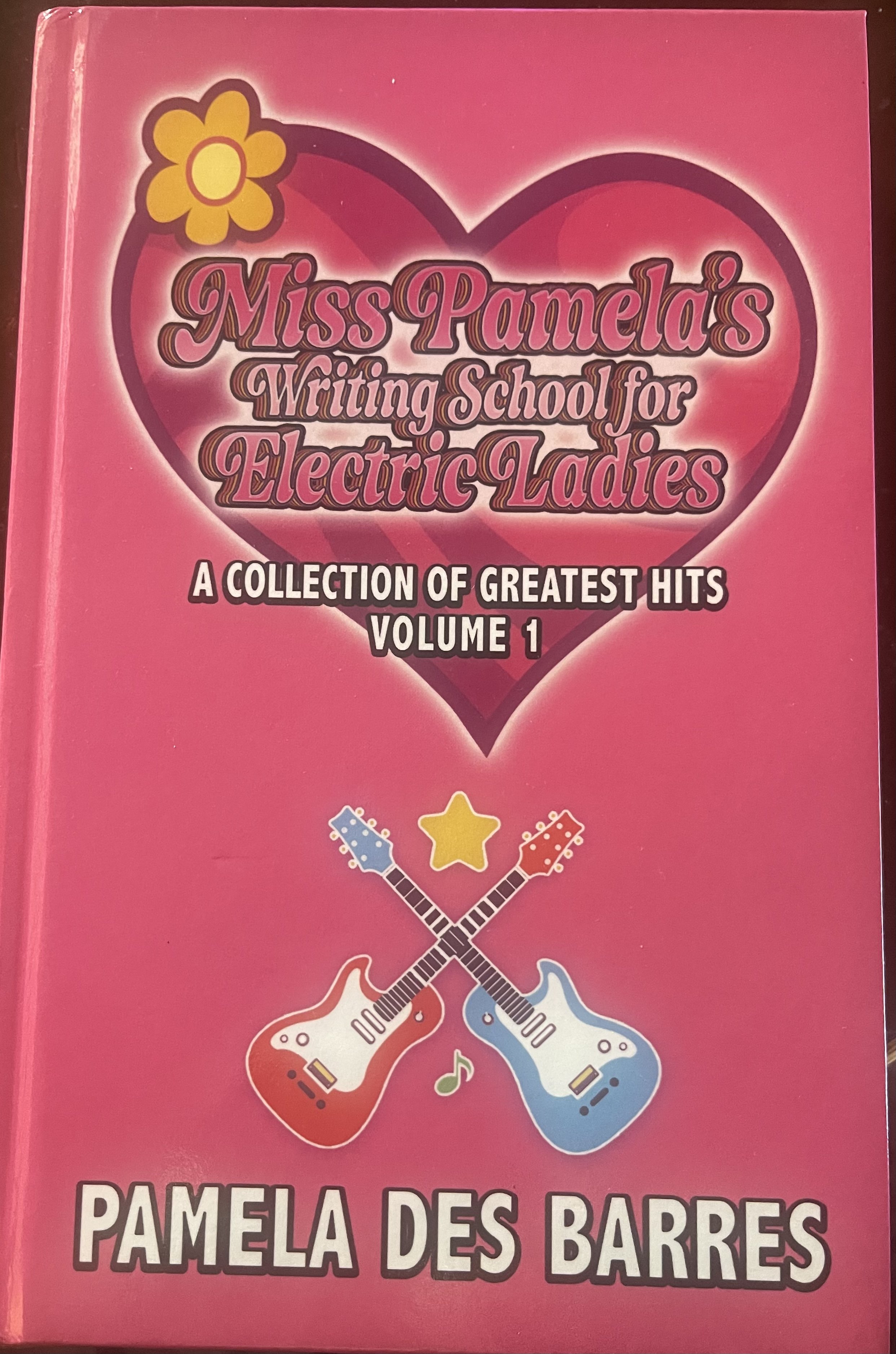 Signed Copy: "Miss Pamela's Writing School for Electric Ladies"