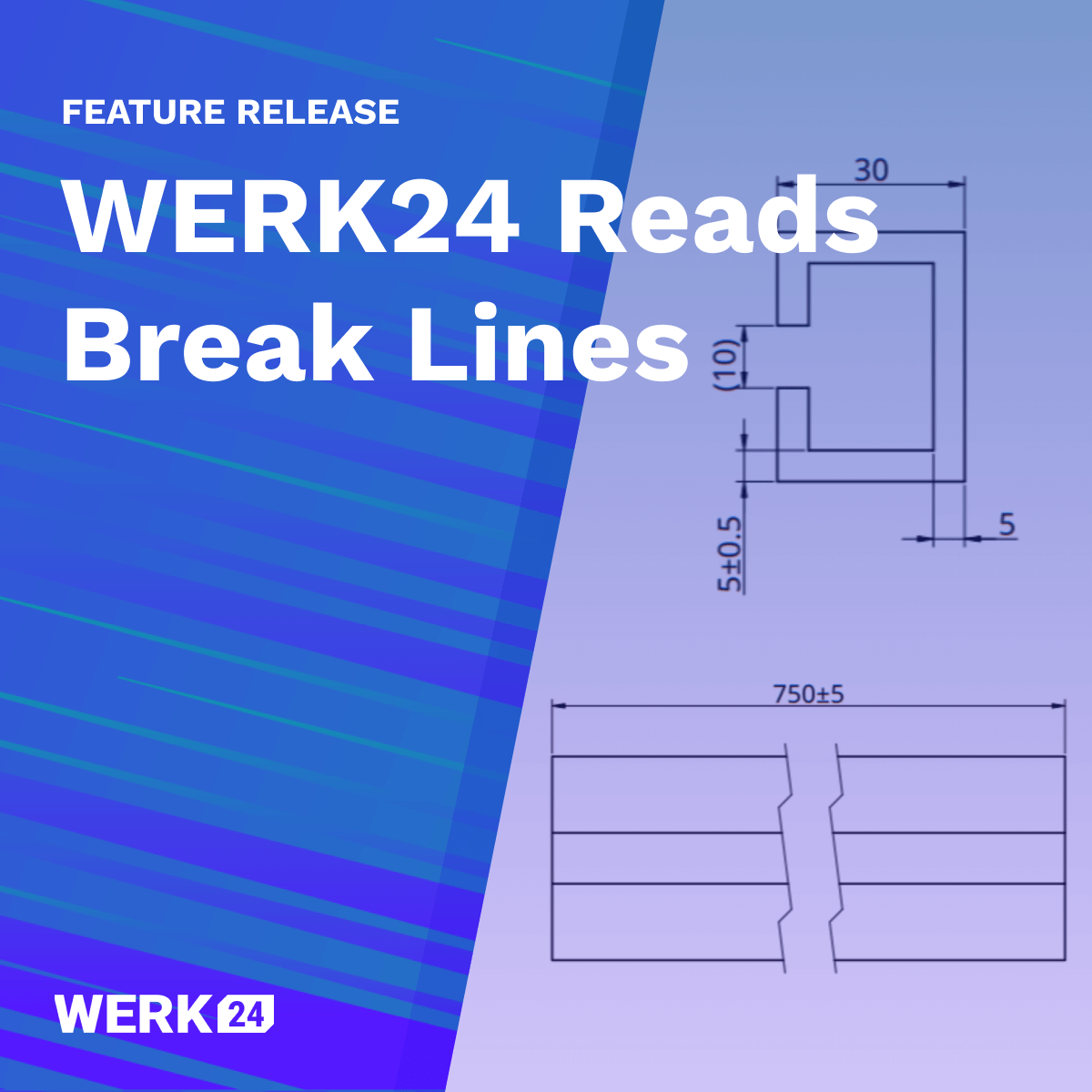 Werk24 lee ahora las líneas de ruptura de los dibujos técnicos