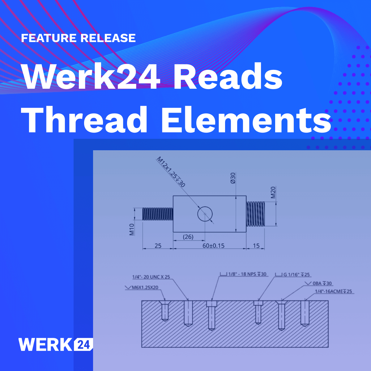 Werk24 entiende los elementos de rosca a partir de dibujos técnicos