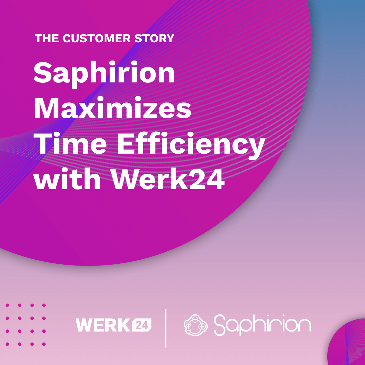 Saphirion maximiza la eficiencia del tiempo con Werk24