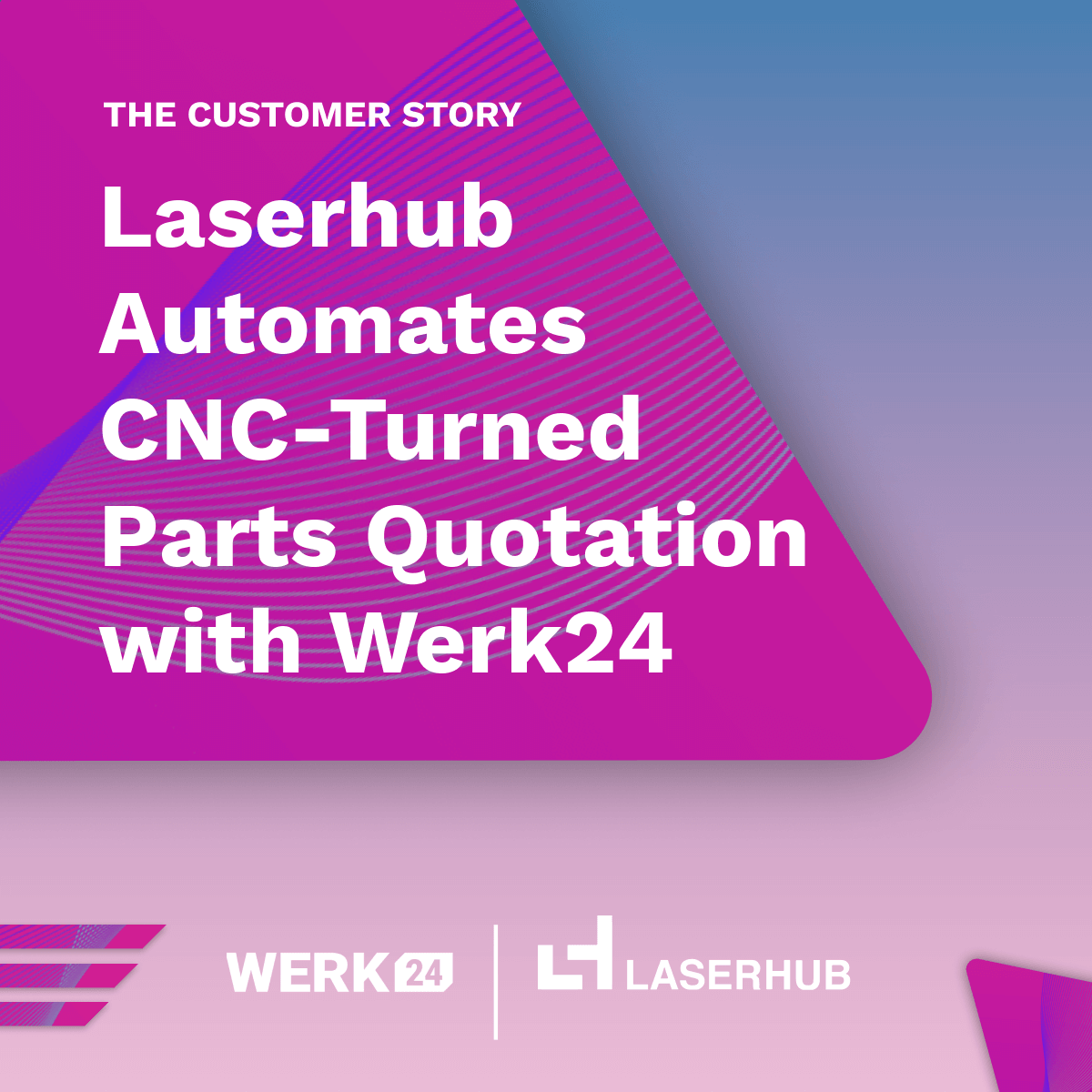 Laserhub automatise le devis de pièces tournées par CNC avec Werk24