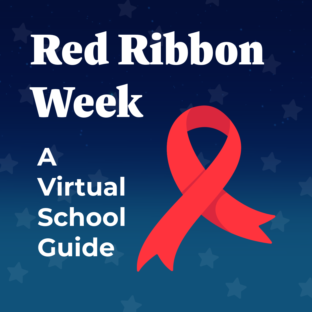 Red Ribbon Week at Home: A TXVS Family Guide for Texas
