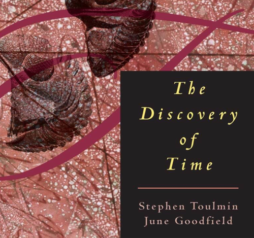 The Discovery of Time - Stephen Toulmin and June Goodfield