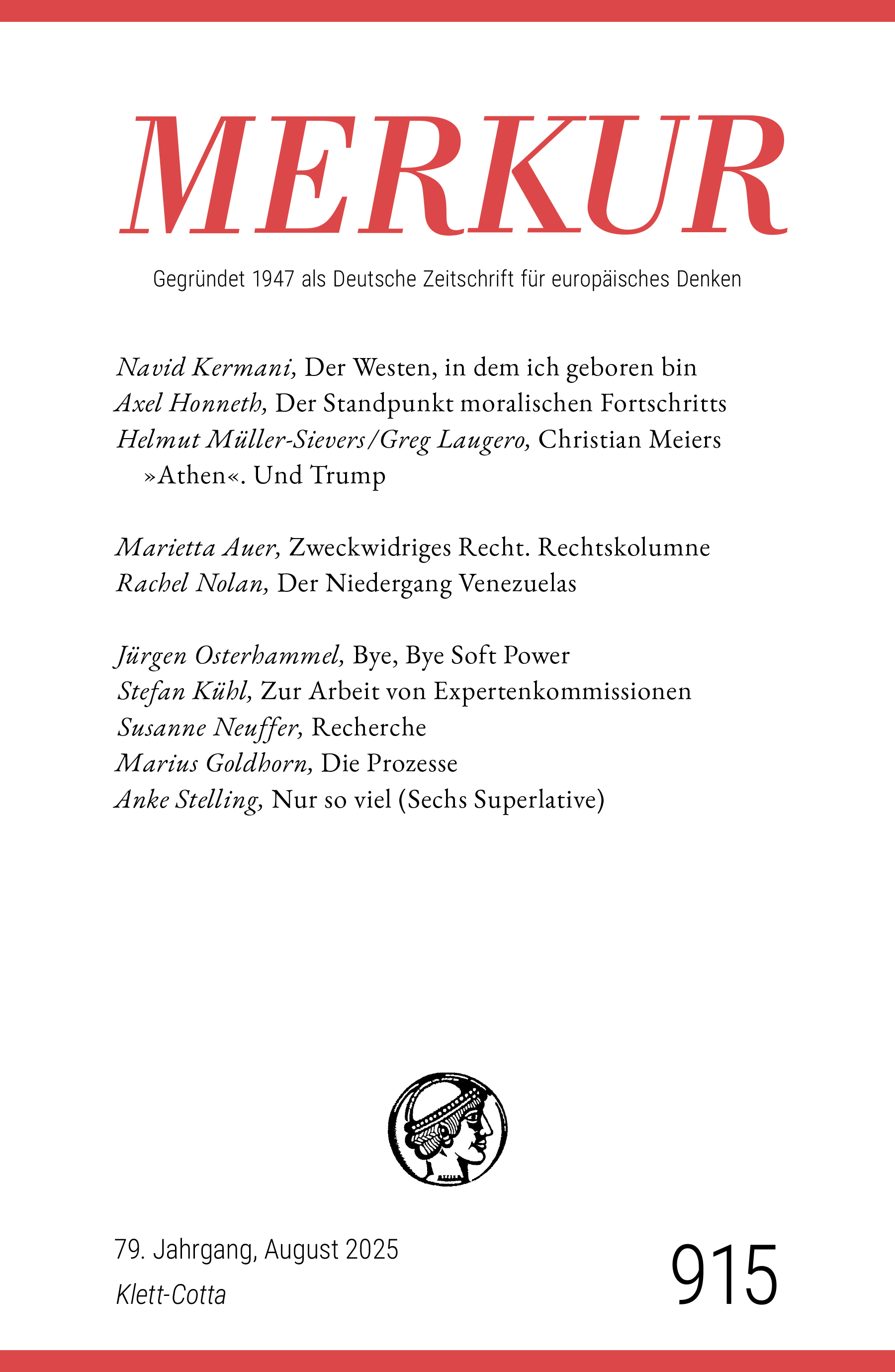 Cover page of MERKUR magazine, August 2025, featuring the title in large red font, a list of article titles and authors in black text, a small circular logo of a profile of a woman with a laurel wreath, and the issue number 915 in bold black font at the bottom right.