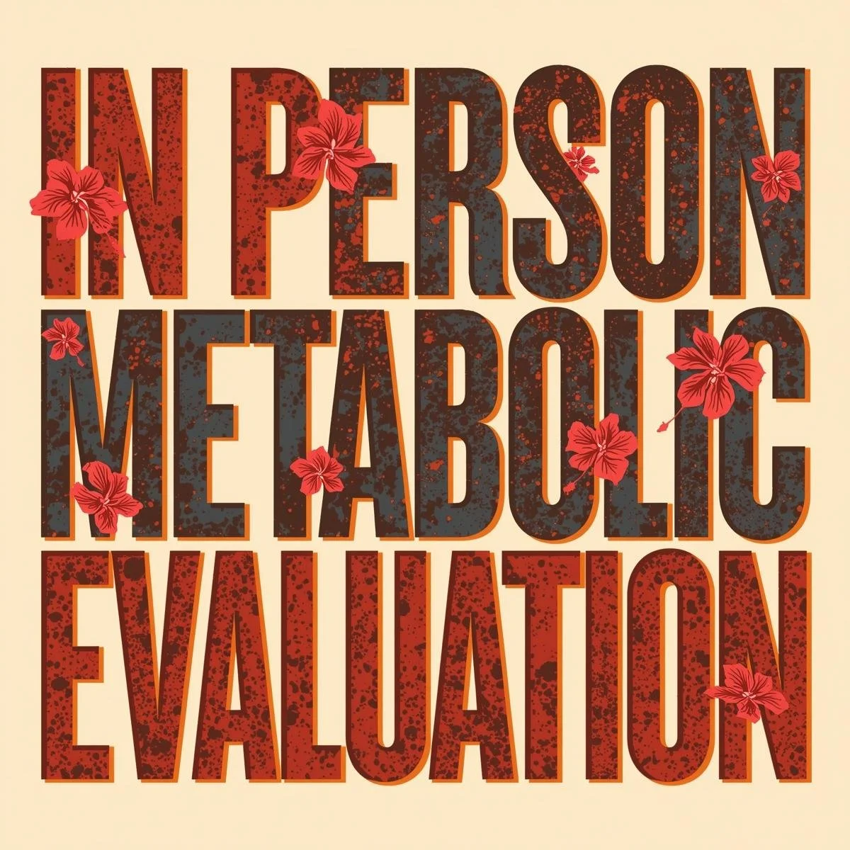 Metabolic Evaluation with CM Monteleone IN PERSON Analysis