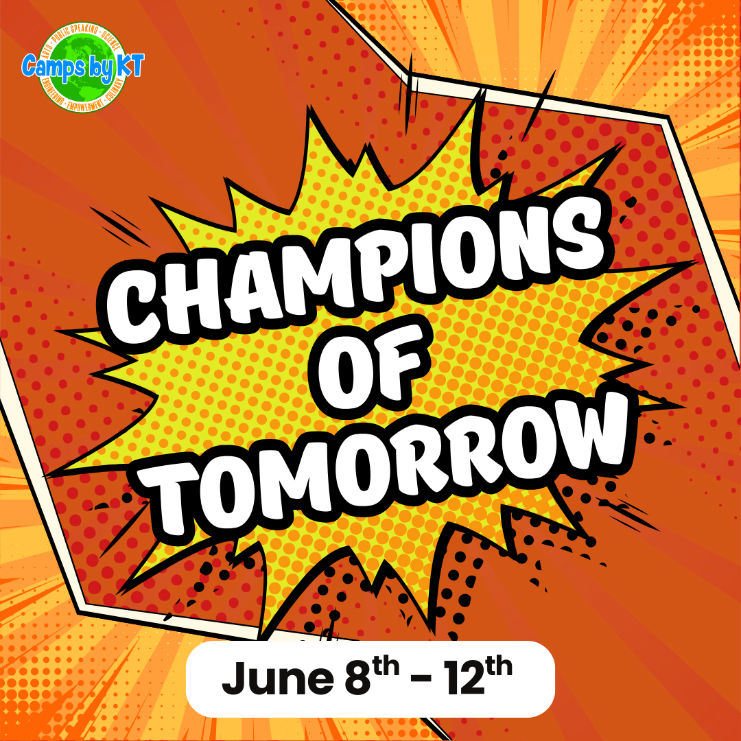 Colorful comic book style poster for Camps by KT with the text "Champions of Tomorrow" and the dates June 8th to 12th.
