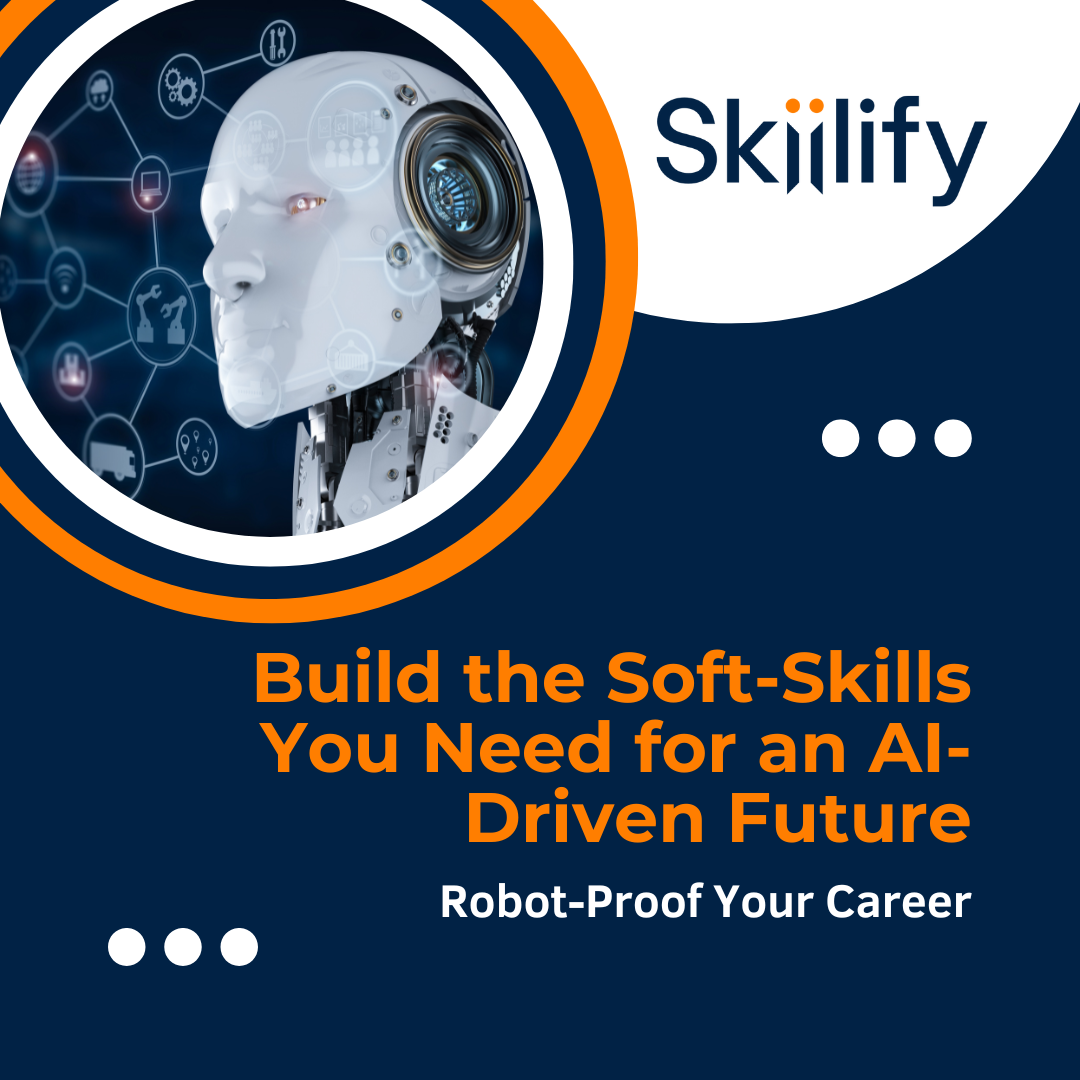 Build the Soft Skills You Need for an AI-Driven Future