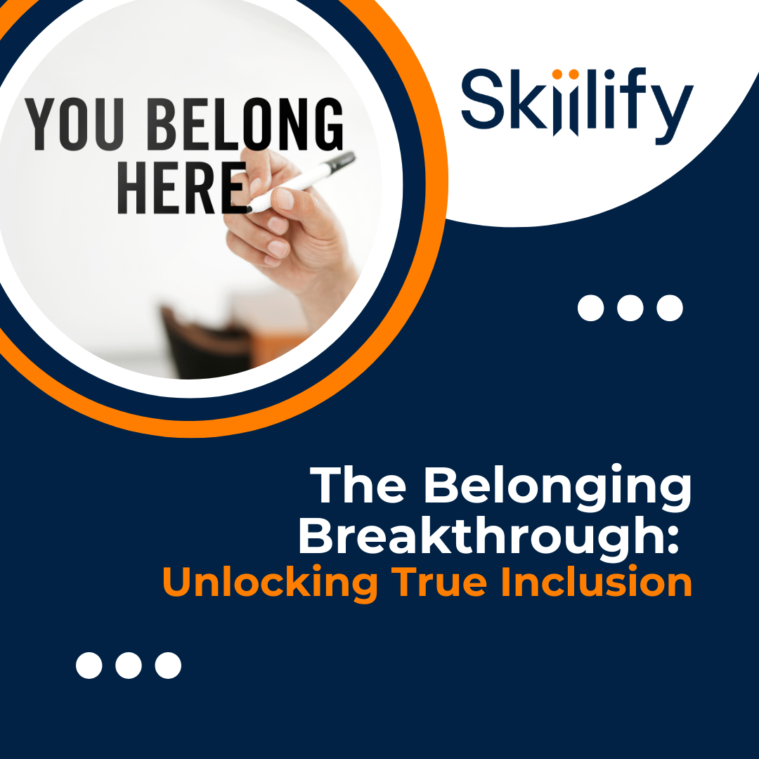The Belonging Breakthrough: Unlocking True Inclusion