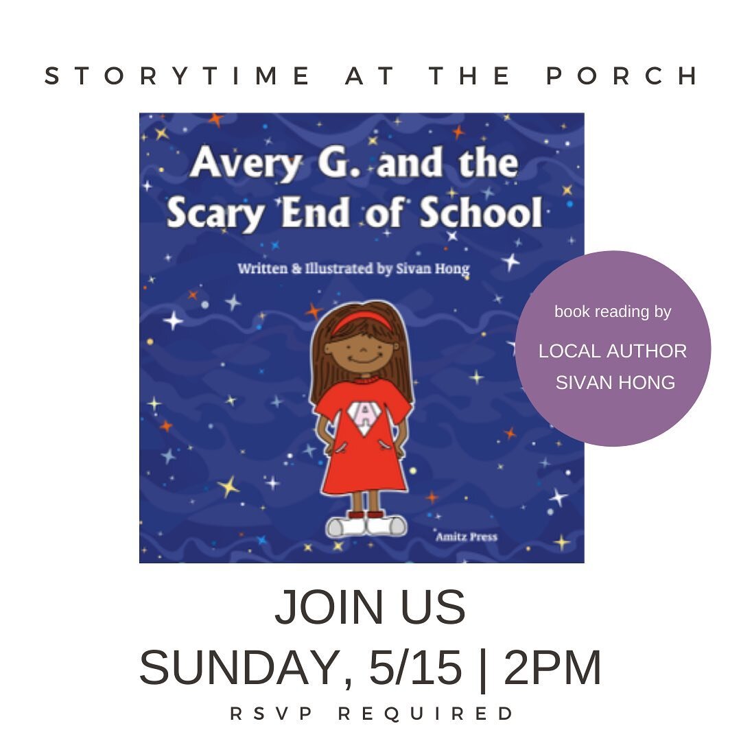 JOIN US FOR INSPIRATION + FUN

Sunday, 5/15 @ 2pm
Book Reading by Sivan Hong 📚
*𝑅𝑎𝑖𝑛 𝐷𝑎𝑡𝑒 𝑡𝑏𝑑

〰️Bring your kids, friends and neighbors over to The Porch this Sunday. We once again, welcome Sivan Hong, local children's book author, as she
