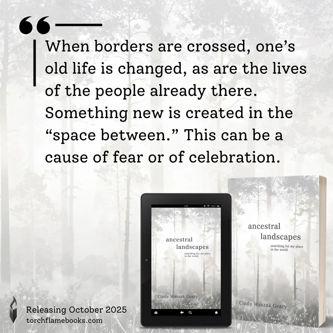 So many of my #ancestors crossed borders to get to this country in the 17th, 18th, and 19th centuries and I thought a lot about what that experience of living in those #in-between spaces meant to them. #ancestrallandscapes #preordernow @torchflameboo