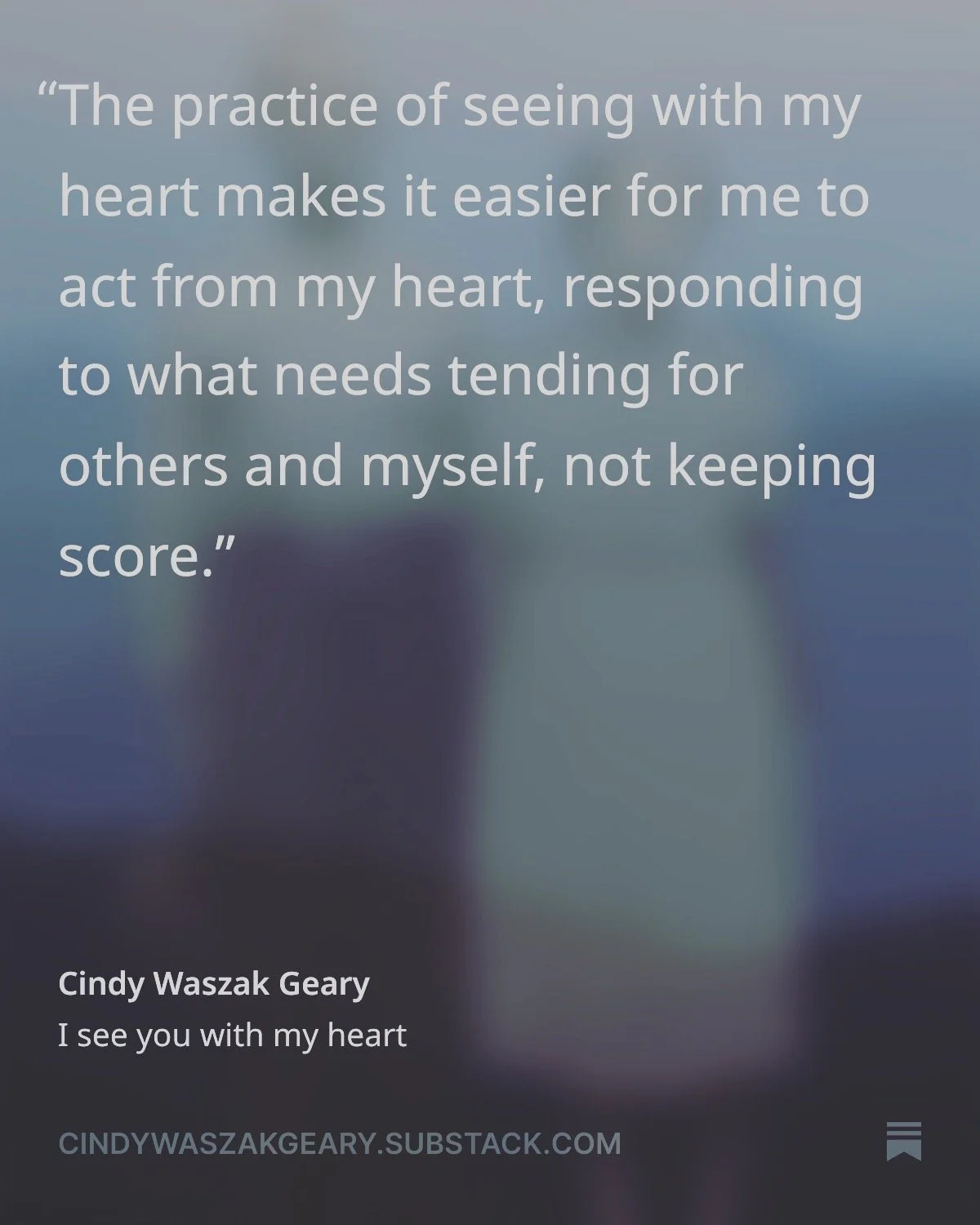 An introduction to my new (free) Substack #iseeyouwithmyheart. Please subscribe. #Ancestrallandscapes